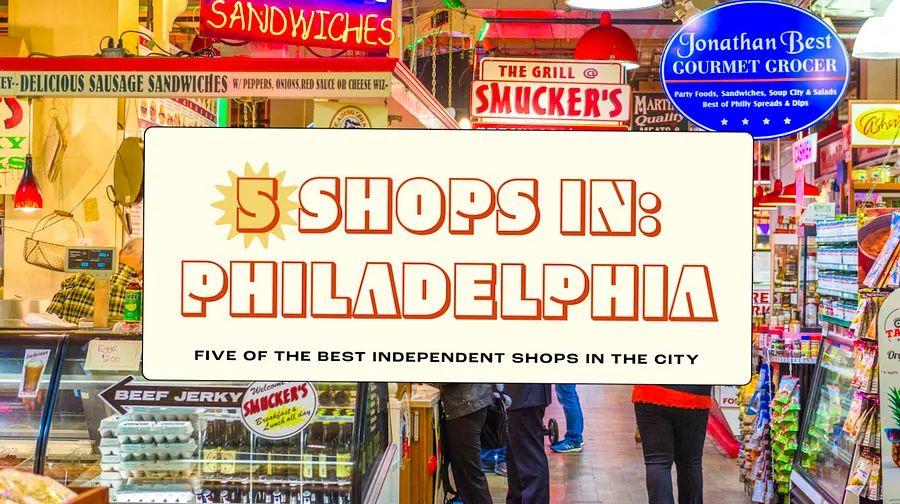 Cover Image for Exploring Philadelphia in 5 Unique Shops: From Local Delights to Vintage Finds